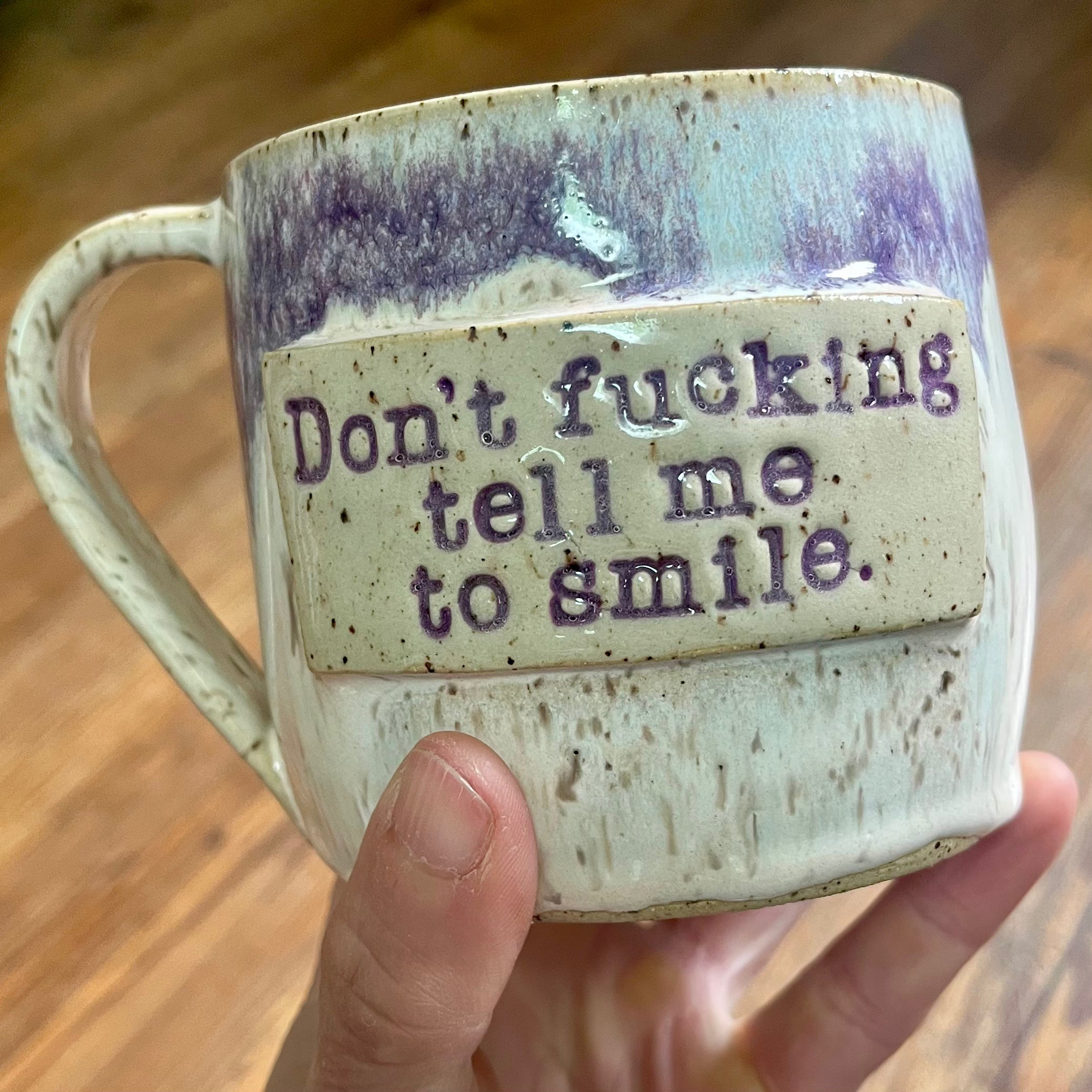 Don't F*cking Tell Me to Smile -  - Pre-Order Only