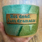 Not Dead, Just Dramatic Cache Pot Planter
